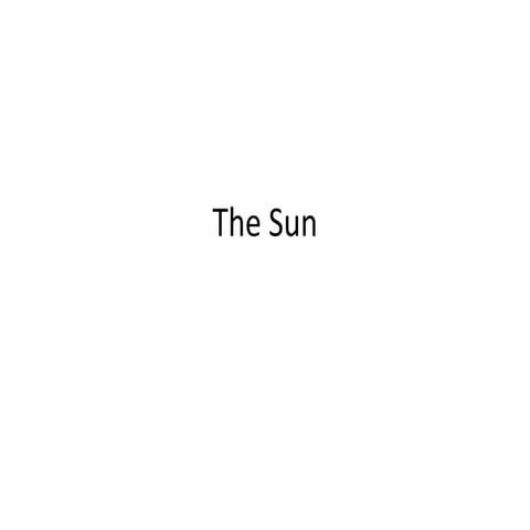 The sun