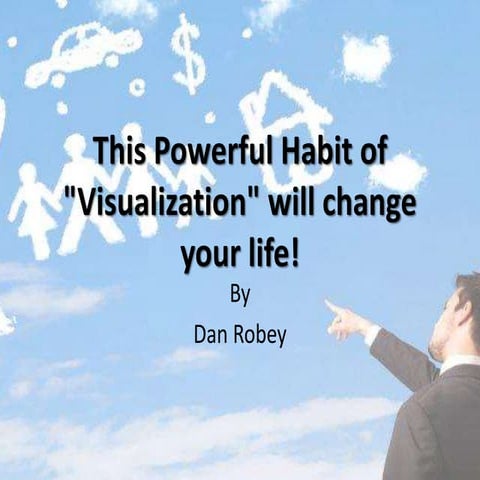 This powerful habit of visualization