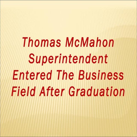Thomas mc mahon superintendent