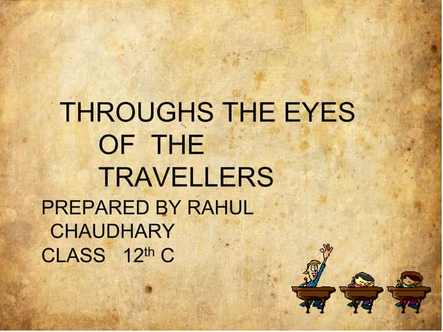 Through the eyes of the traveller