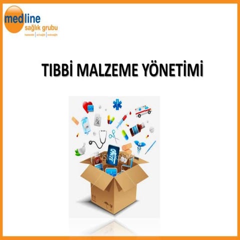 Tibbi̇ malzeme yöneti̇mi̇