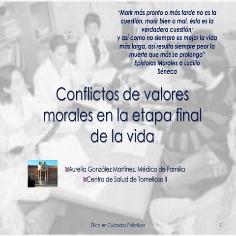 éTica en cuidados paliativos. curso atención al final de la vida