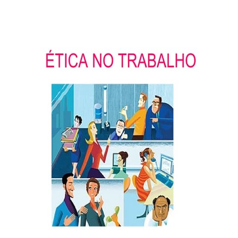 Ética no trabalho