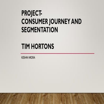 Tim hortons- Customer Personal and Segmentation