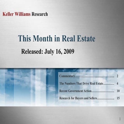 This Month in Real Estate for US Market July 2009