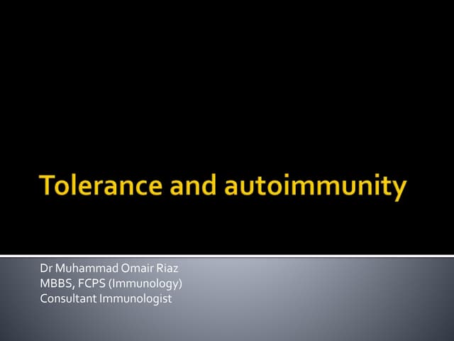Tolerance and autoimmunity