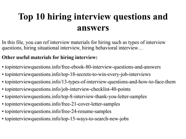 Top 10 hiring interview questions and answers