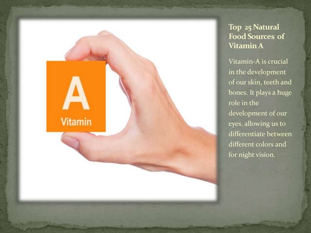Top  34 natural food sources  of vitamin A