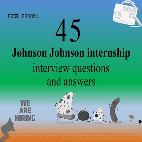 Top 45 johnson johnson internship interview questions and answers pdf