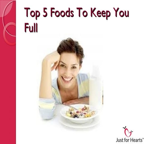 Top 5 foods that keep you full