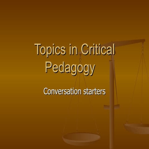 Topics In Critical Pedagogy