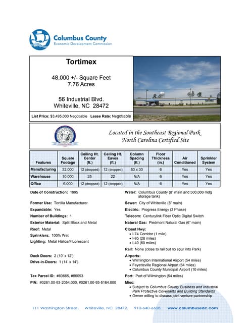 AVAILABLE Tortimex 48,000 +/- Square Feet 7.76 Acres 56 Industrial Blvd. Whit...