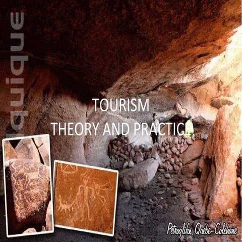 Tourism, theory and practice