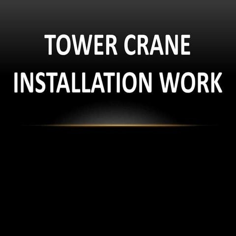 Tower Crane Installation Work