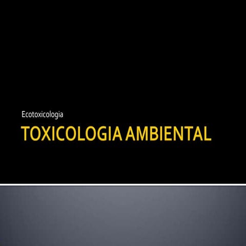 Toxicologia Ambiental aula 5