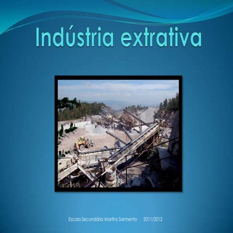 Trabalho da industria extrativa  10º se