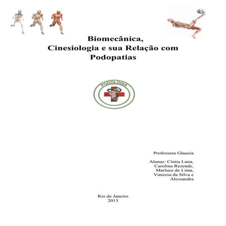 Biomecânica e Cinesiologia Aplicados a Podologia