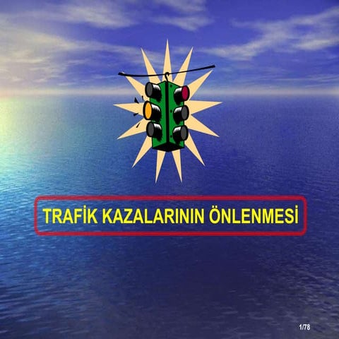 Trafik kazalarinin onlenmesi