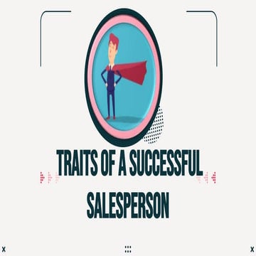 TRAITS OF A SUCCESSFUL SALESPERSON.pptx