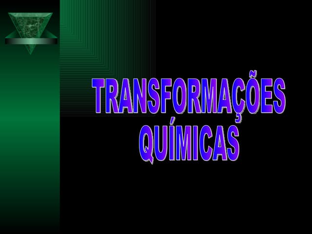 Transformações químicas