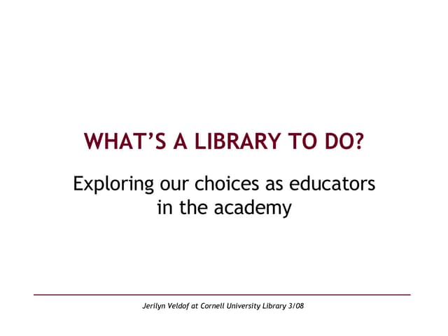 What's a Library to Do? Transforming the One-Shot Library Workshop for the Ne...