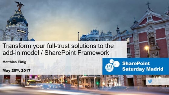 Matthias Einig from Rencore - Transforming SharePoint farm solutions to the A...