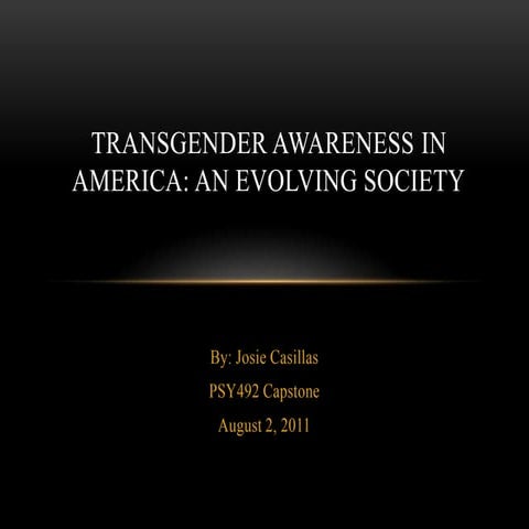 Transgender Awareness In America Final Presentation