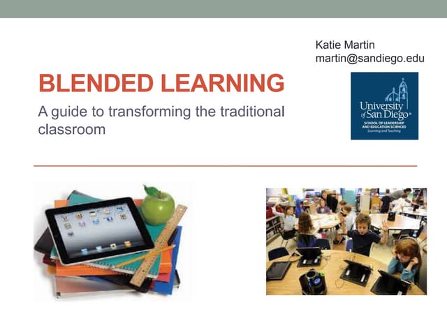 Blended learning: Transforming the traditional classroom