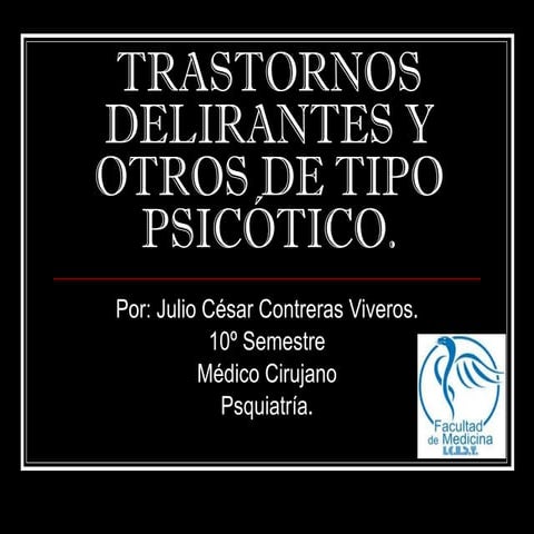 TRASTORNOS DELIRANTES