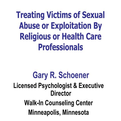 Treating Victims of Sexual Abuse or Sexual Exploitation