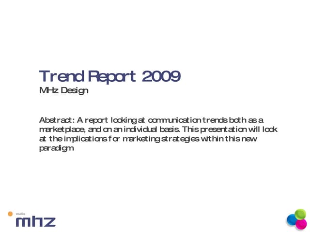 Trend Report 2009
