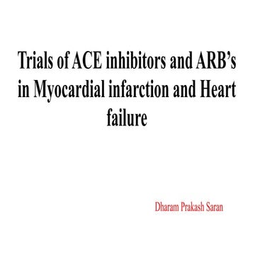 Trials of ace inhibitors