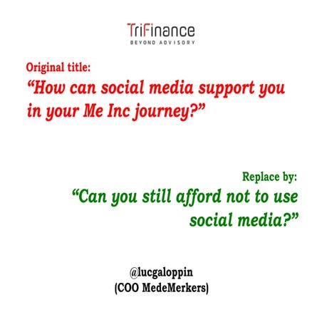 How can social media support you in your Me Inc journey?