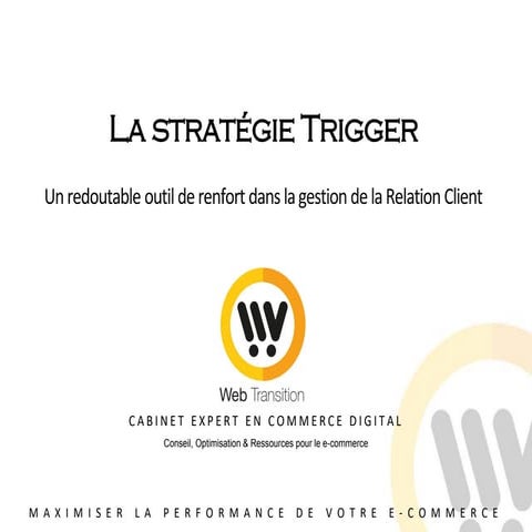 Webinar Trigger par Web Transition