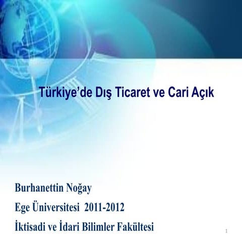 Türkiye'de dış ticaret ve cari açık