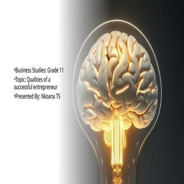 Exploring Entrepreneurial Qualities: A Curated Presentation for Grade 11 Busi...