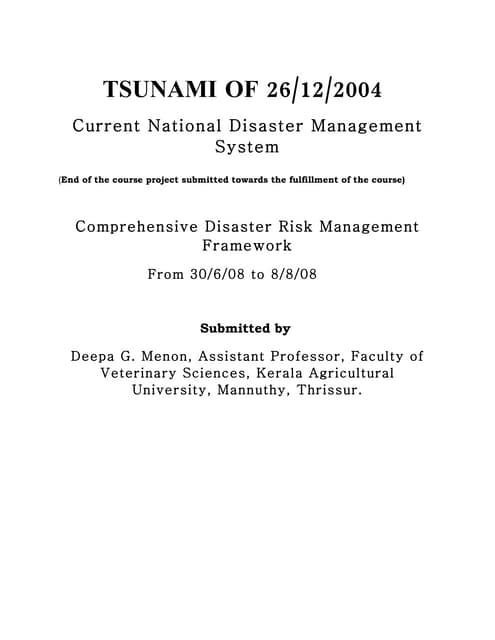 Tsunami on 26th December,2004 Current National Disaster Management System