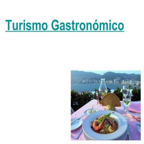 Turismo gastronómico