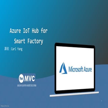 twMVC#42 Azure IoT Hub for Smart Factory