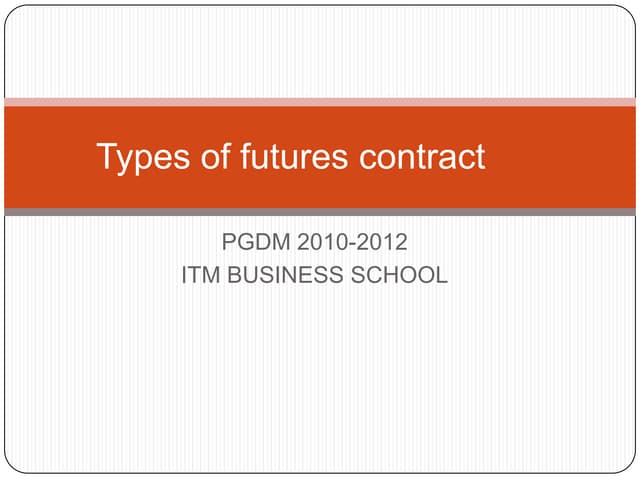Types of futures contract