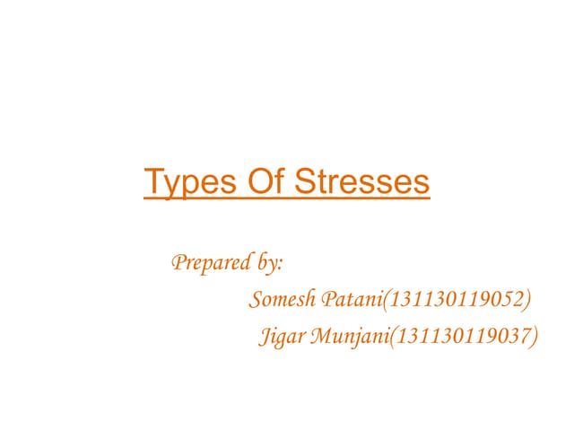 Types of stresses