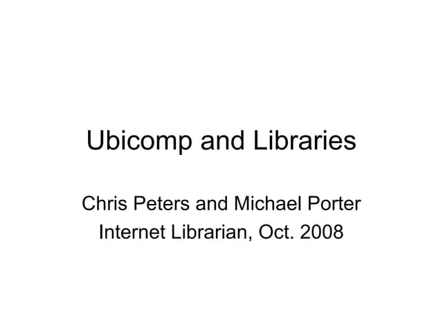 Ubicomp and libraries