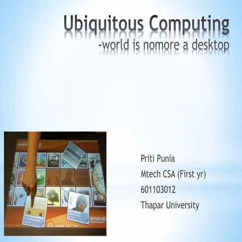 Ubiquitous computing