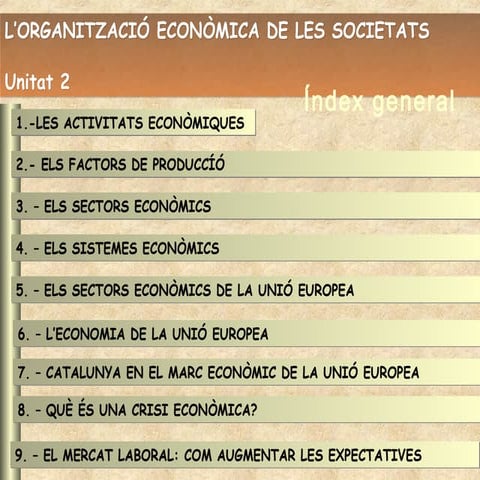 Ud 2.  L'organització econòmica de les societats.