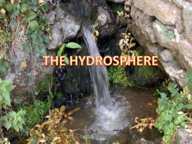 THE HYDROSPHERE
