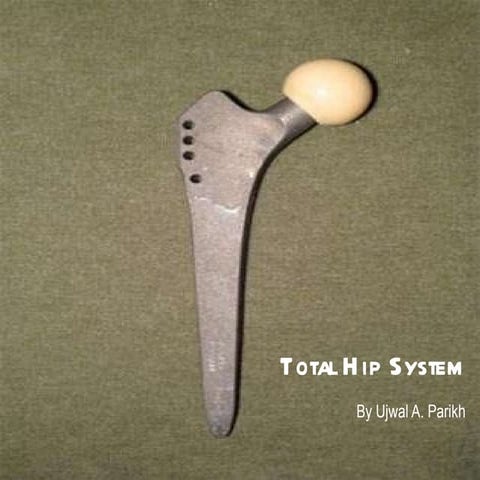 Total Hip Replacement