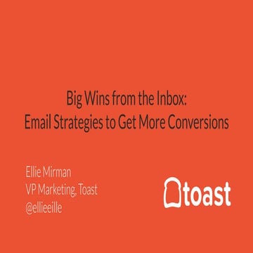 Big Wins from the Inbox: Email Strategies to Get More Conversions