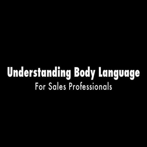 Understanding Body Language for Sales Professionals