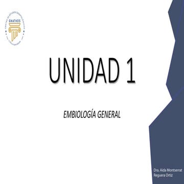 UNIDAD_1_EMBRIOLOGIA_GENERAL.pptx