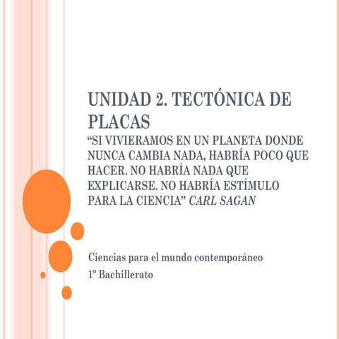 Unidad 2  - Tectónica de placas (completa)